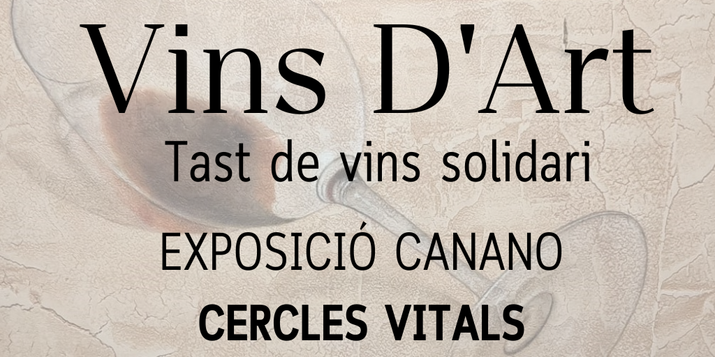 VINS D’ART, tast solidari en l’exposició d’en Canano
