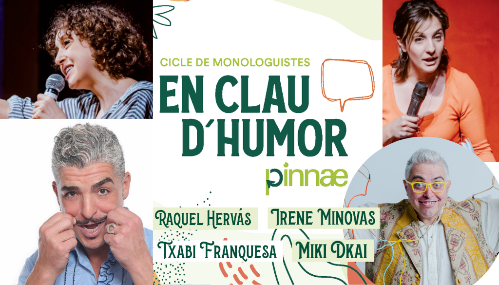 La Fundació Pinnae presenta el primer cicle de monòlegs “EN CLAU D’HUMOR”