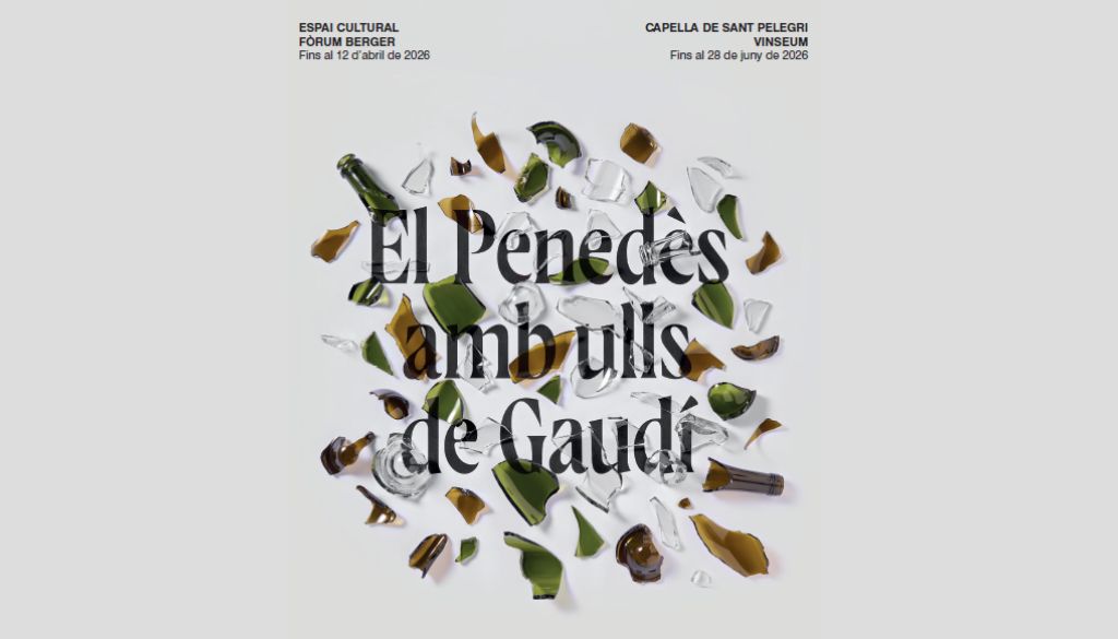 Exposició: Penedès amb ulls de Gaudí. El vi i la seva gent
