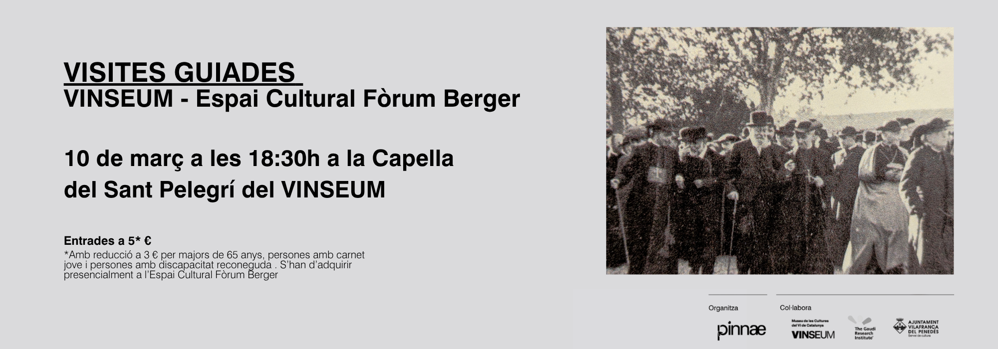 Visita guiada al vinseum el 10 de març a les 18.30 a la capella de sant pelegrí, entrada 5€